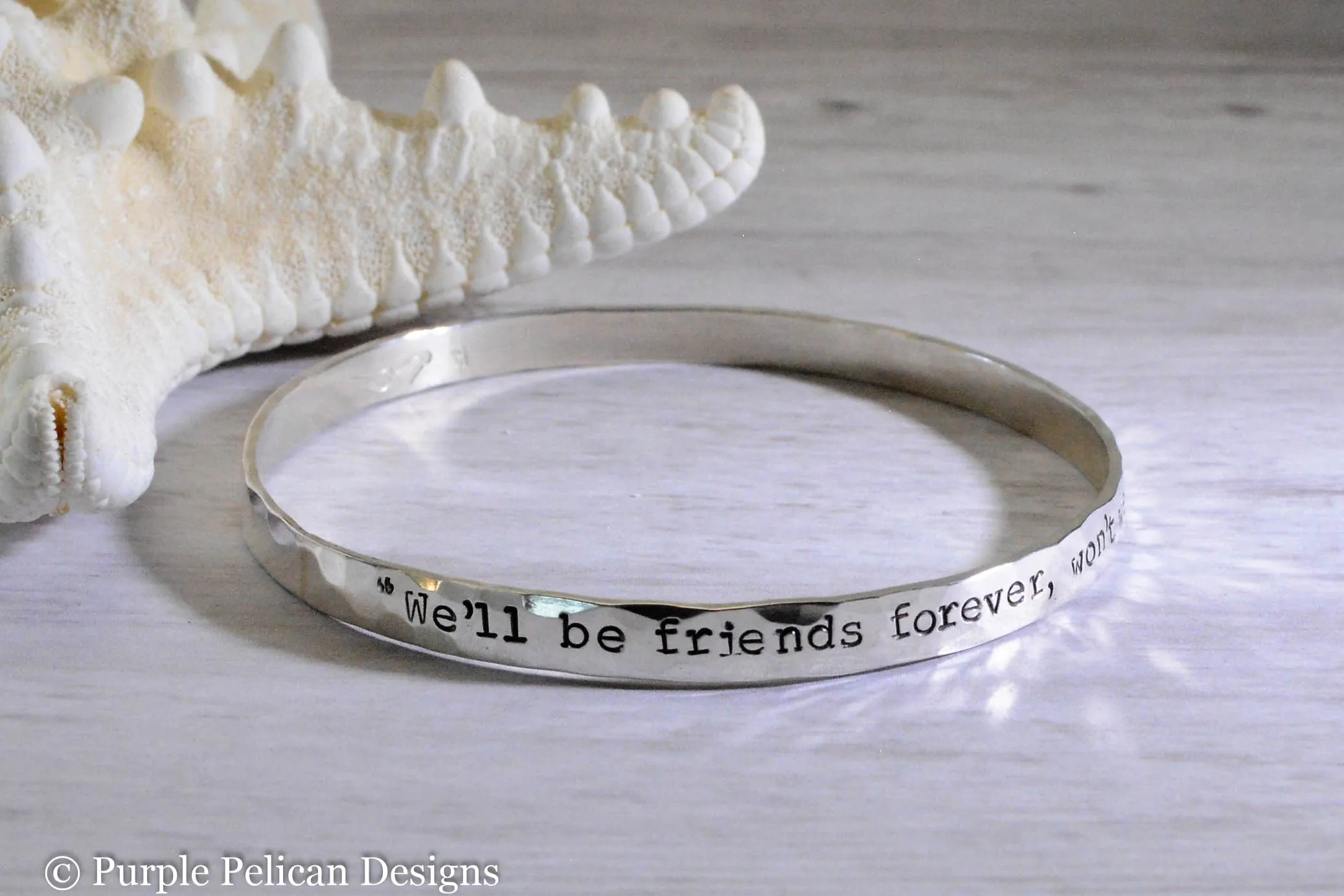 Pooh Friendship Quote  Bangle We'll Be Friends Forever Won't We Pooh? Asked Piglet.  Even Longer. Pooh Answered.